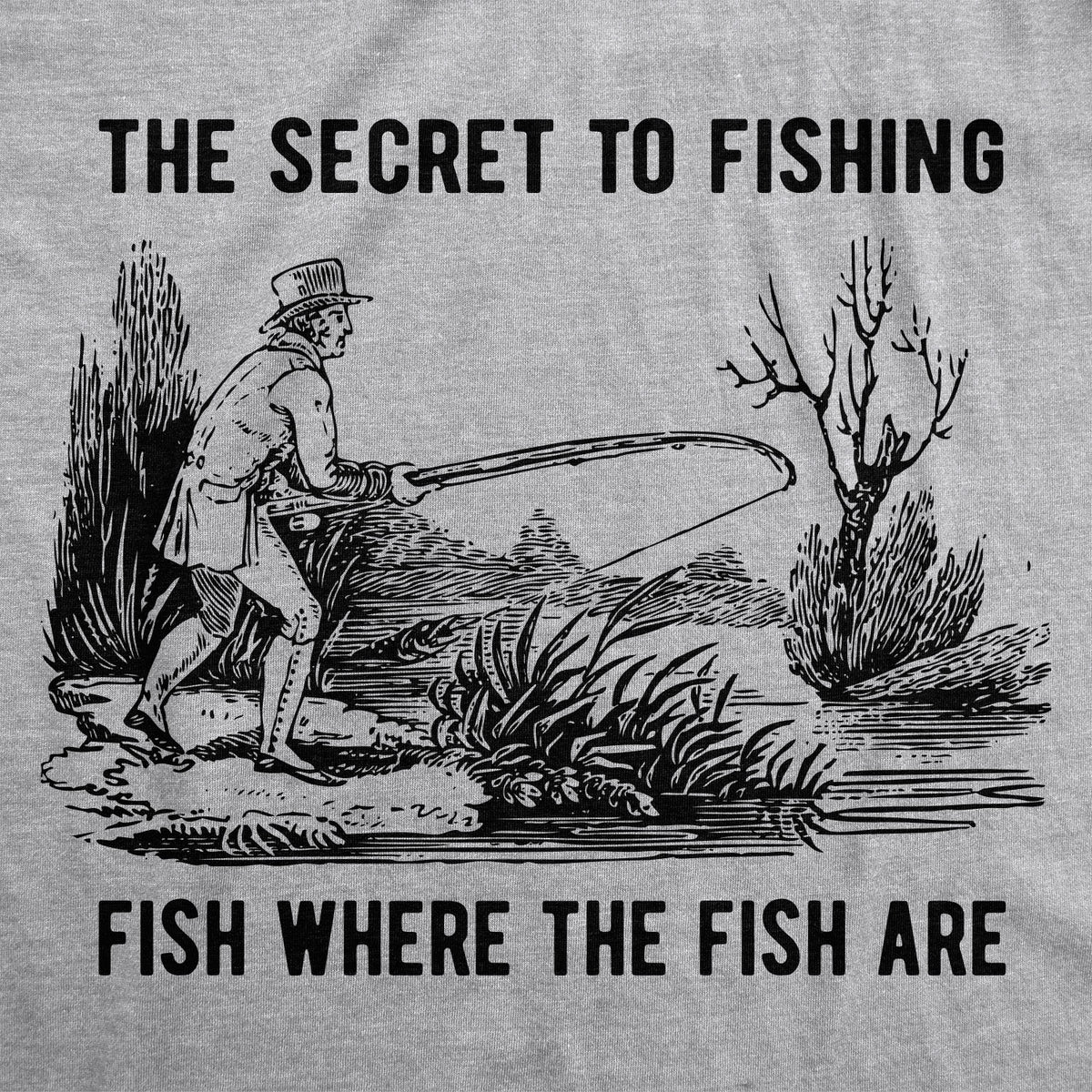 The Secret To Fishing Men&#39;s T Shirt