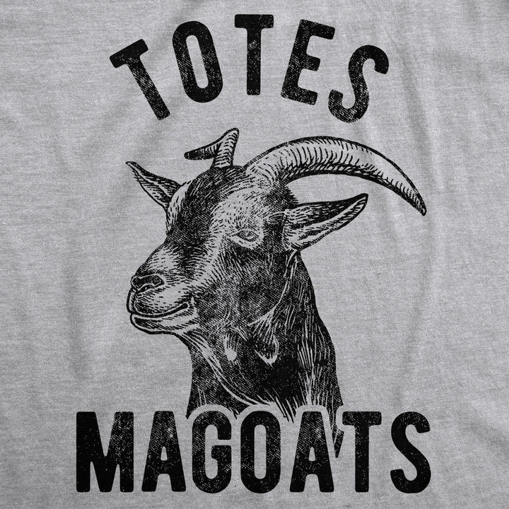 Totes McGoats Men's T Shirt