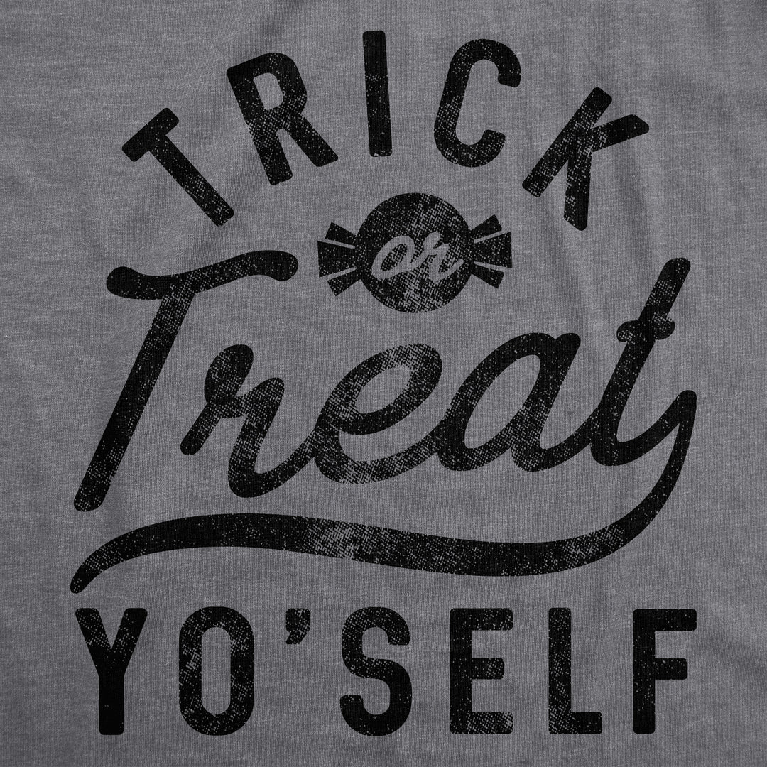 Trick Or Treat Yo'Self Men's T Shirt