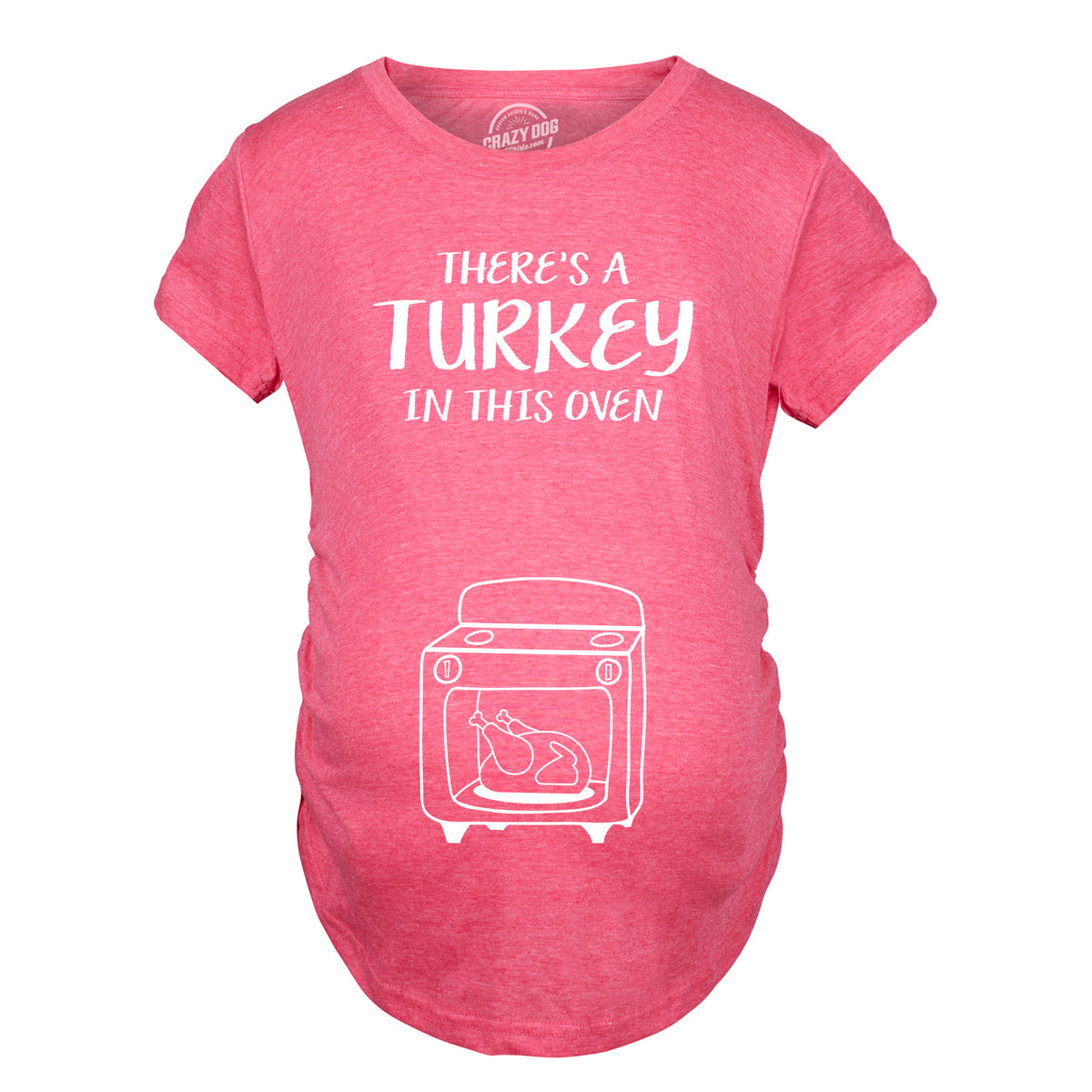 Funny Heather Pink There&#39;s A Turkey In This Oven Maternity T Shirt Nerdy Thanksgiving Food Tee