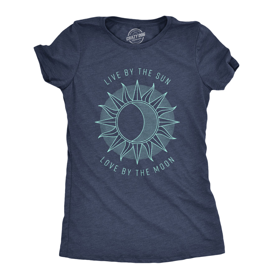 Funny Heather Navy Live By The Sun Love By The Moon Womens T Shirt Nerdy Tee