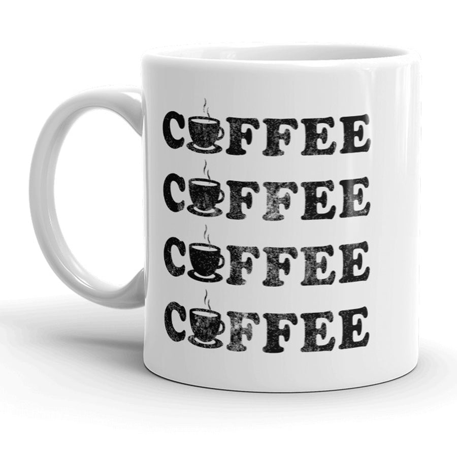 Funny White Coffee Coffee Coffee Coffee Coffee Mug Nerdy nerdy Tee