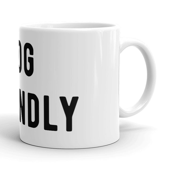 Dog Friendly Mug