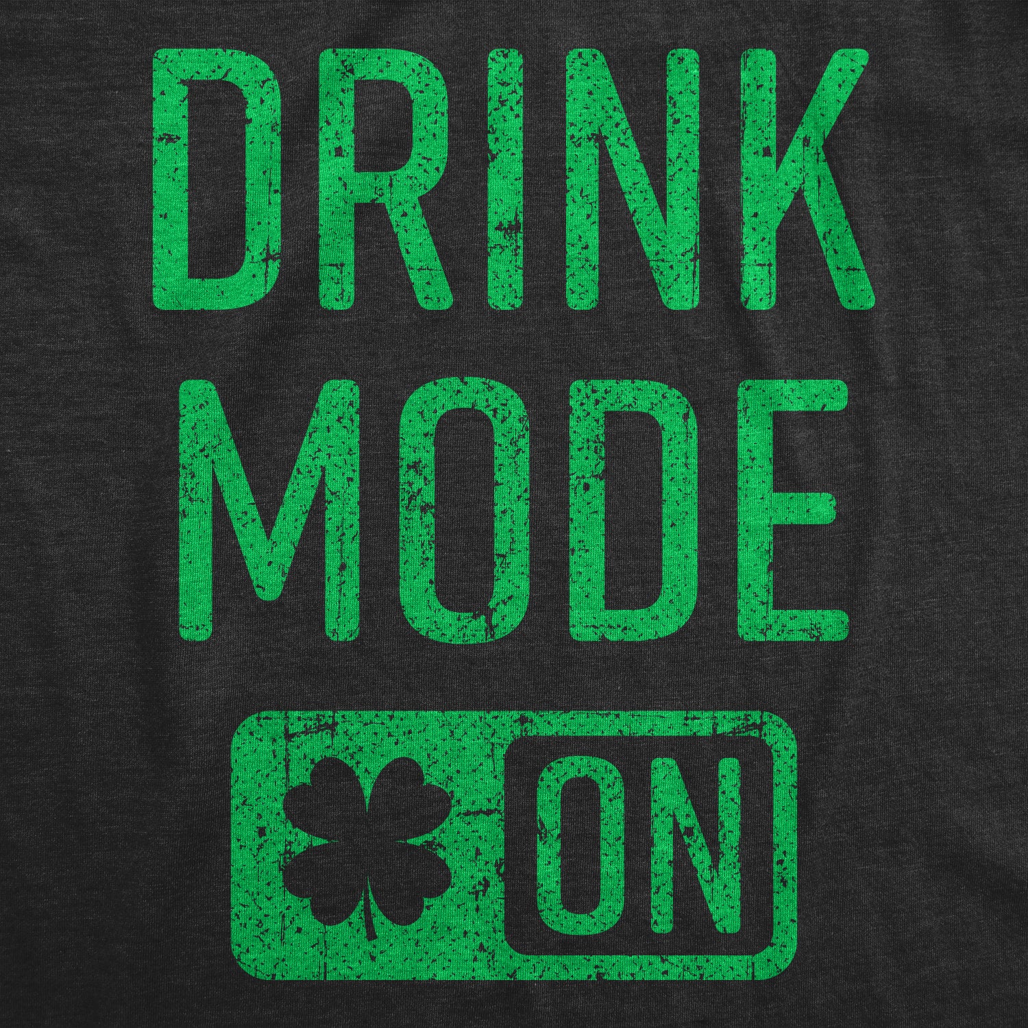Funny Black Drink Mode On Womens Tank Top Nerdy Saint Patrick's Day Drinking Tee