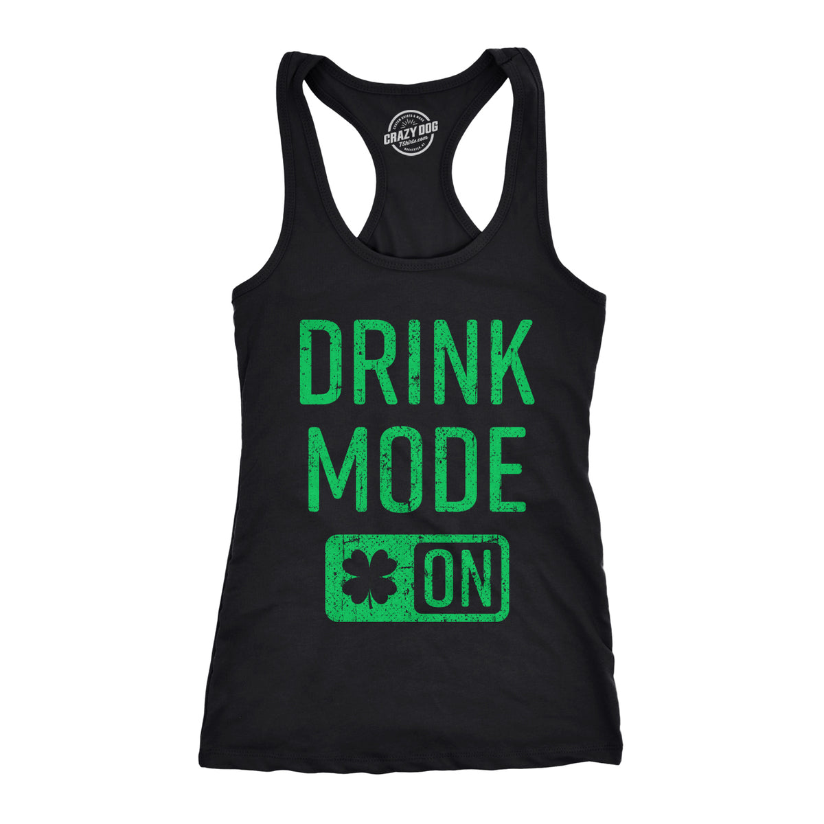 Funny Black Drink Mode On Womens Tank Top Nerdy Saint Patrick&#39;s Day Drinking Tee