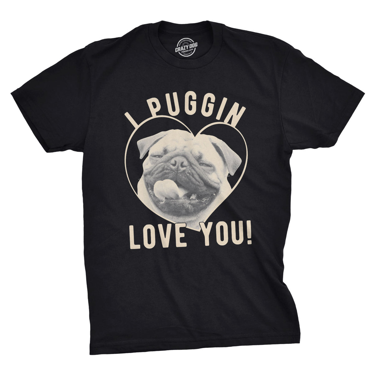 Funny Heather Black - Puggin Love I Puggin&#39; Love You Mens T Shirt Nerdy Valentine&#39;s Day Dog Tee