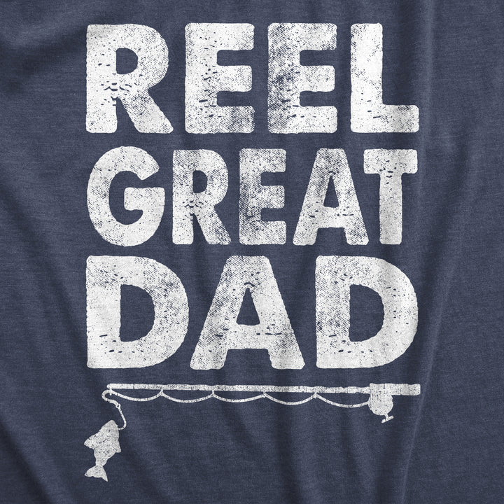 Reel Great Dad Men's T Shirt