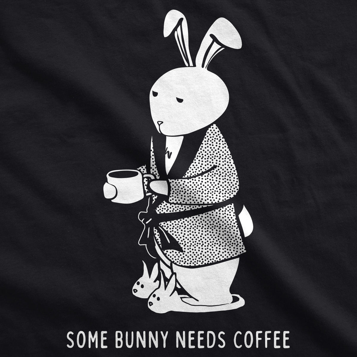 Some Bunny Needs Coffee Women&#39;s T Shirt