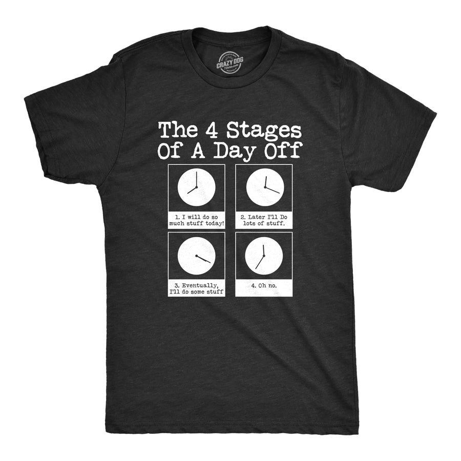 Funny Heather Black The 4 Stages Of A Day Off Mens T Shirt Nerdy Introvert Tee