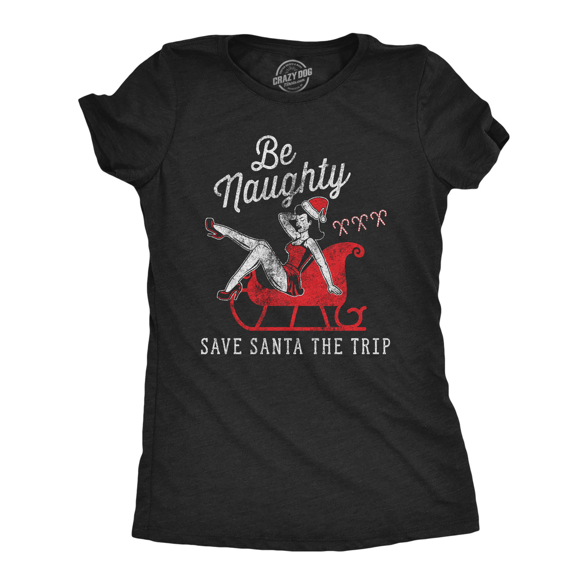 Funny Heather Black - Save Santa Be Naughty Save Santa The Trip Womens T Shirt Nerdy Christmas Sex Tee
