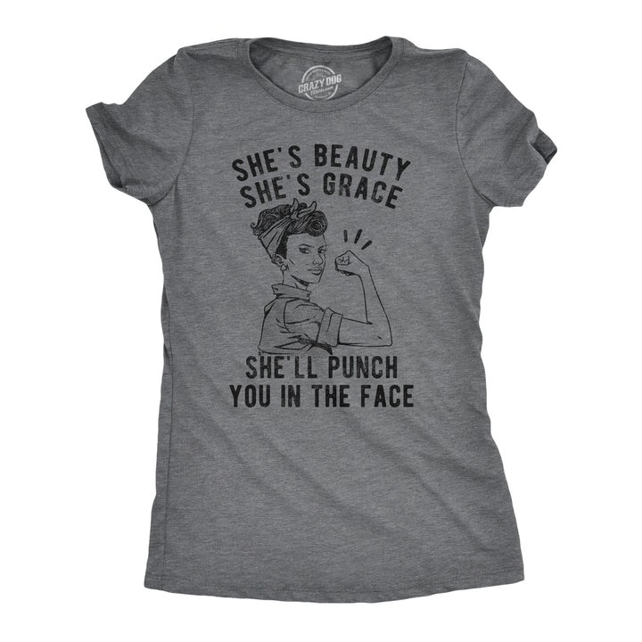 Funny Dark Heather Grey She's Beauty She's Grace She'll Punch You In The Face Womens T Shirt Nerdy Political Tee
