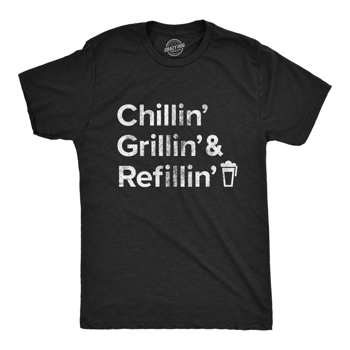 Funny Heather Black Chillin Grillin And Refillin Mens T Shirt Nerdy Food Tee