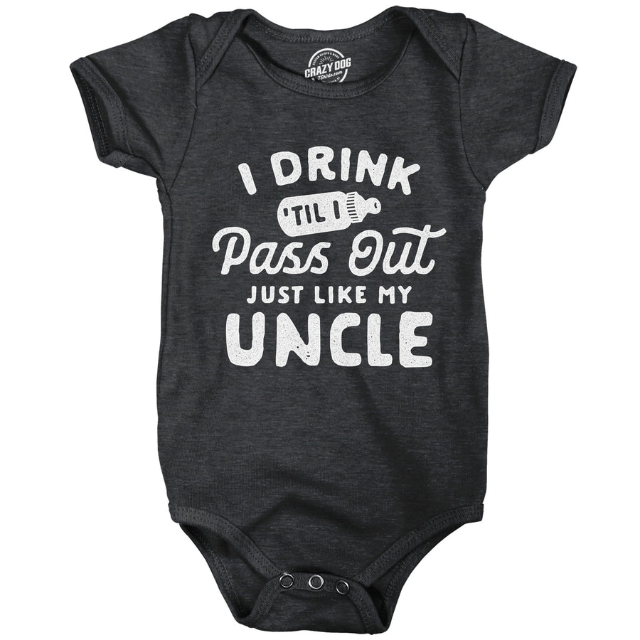 Funny Heather Black I Drink Til I Pass Out Just Like My Uncle Onesie Nerdy Uncle Drinking Tee