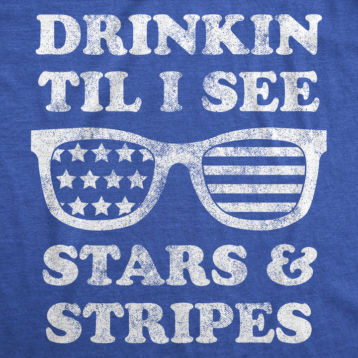 Drinkin Til I See Stars And Stripes Men's T Shirt