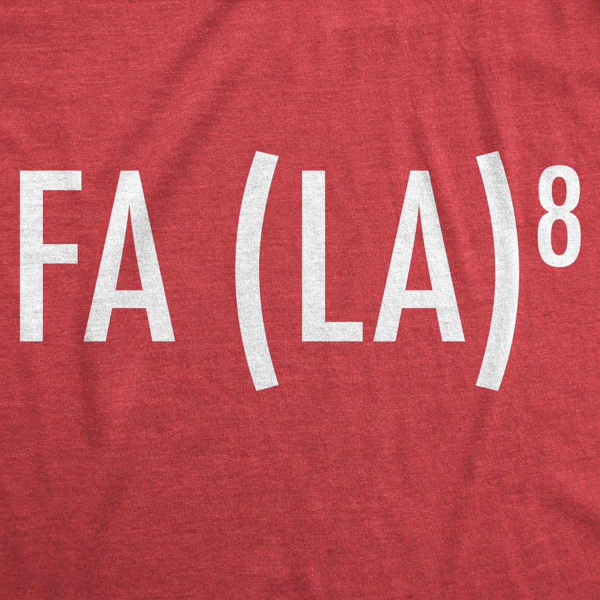Fa (La)8 Women&#39;s T Shirt