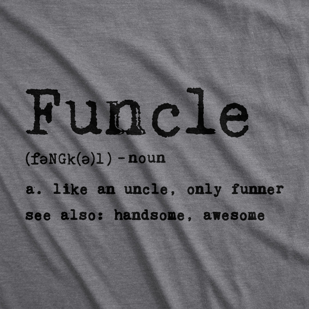 Funcle Defintion Men's T Shirt