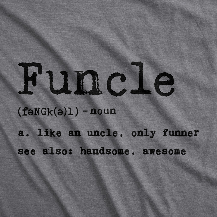 Funcle Defintion Men's T Shirt
