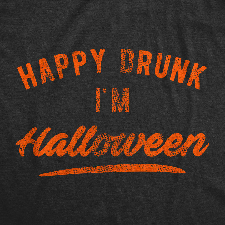 Happy Drunk I'm Halloween Men's T Shirt