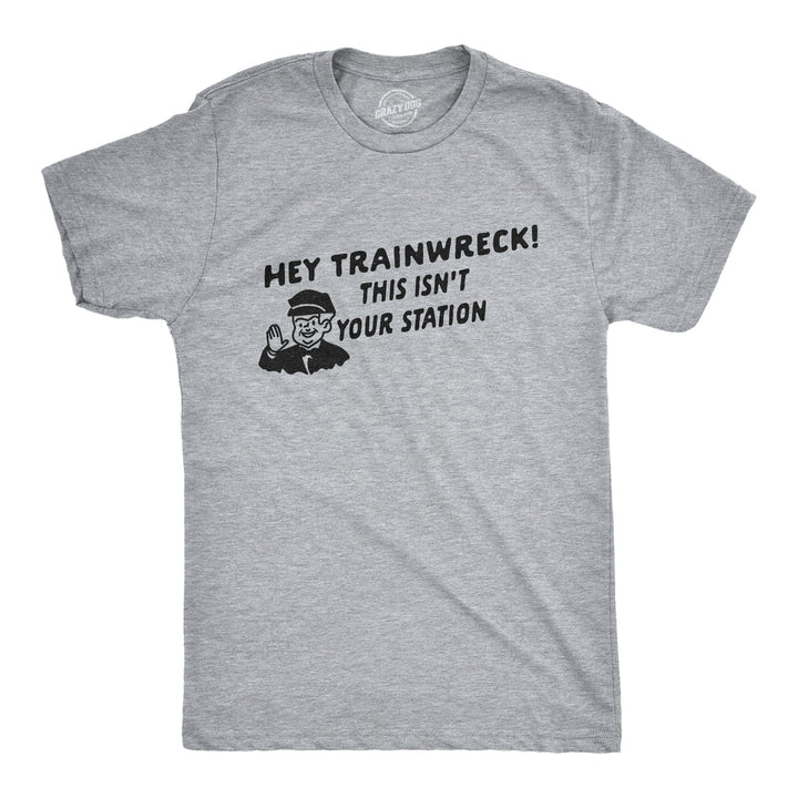 Funny Light Heather Grey Hey Trainwreck Mens T Shirt Nerdy Introvert Tee