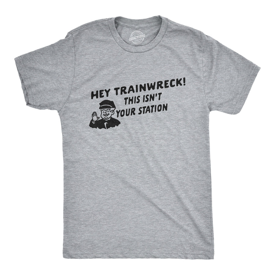 Funny Light Heather Grey Hey Trainwreck Mens T Shirt Nerdy Introvert Tee