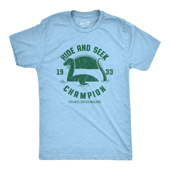 Funny Heather Light Blue Hide And Seek Champion Loch Ness Monster Mens T Shirt Nerdy Sarcastic Tee