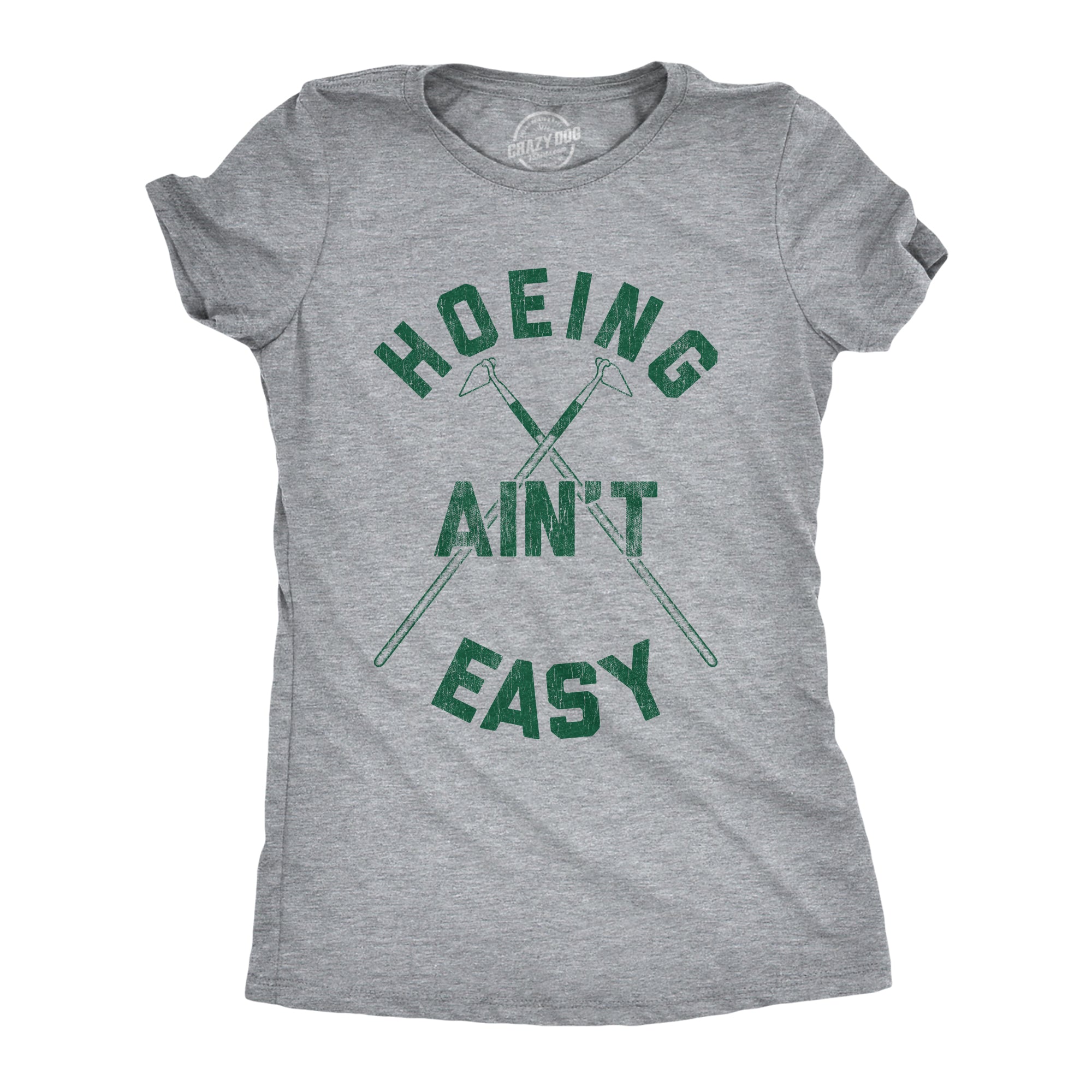 Funny Light Heather Grey - Hoeing Hoeing Ain't Easy Womens T Shirt Nerdy Earth Tee