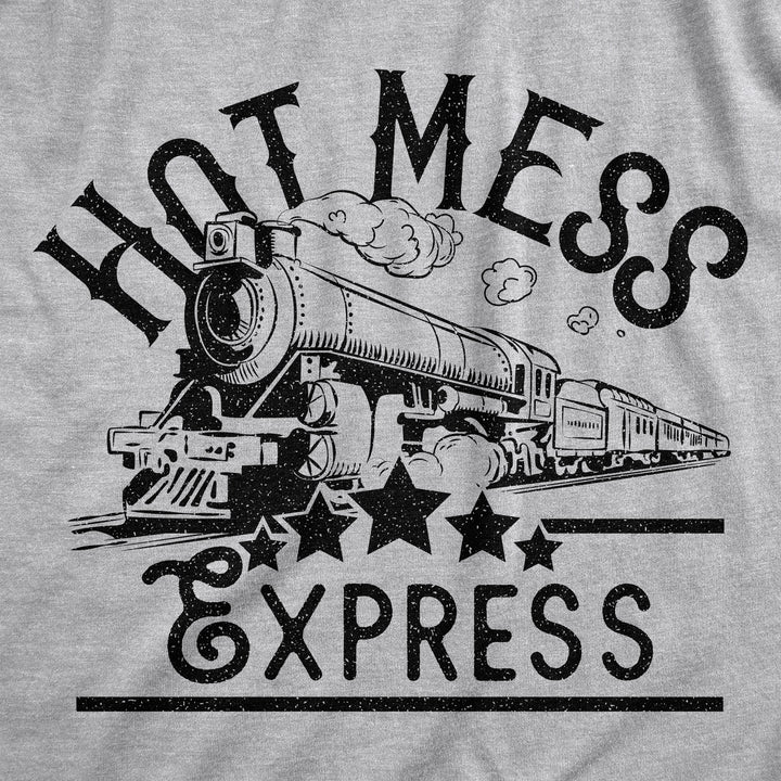 Hot Mess Express Women's T Shirt