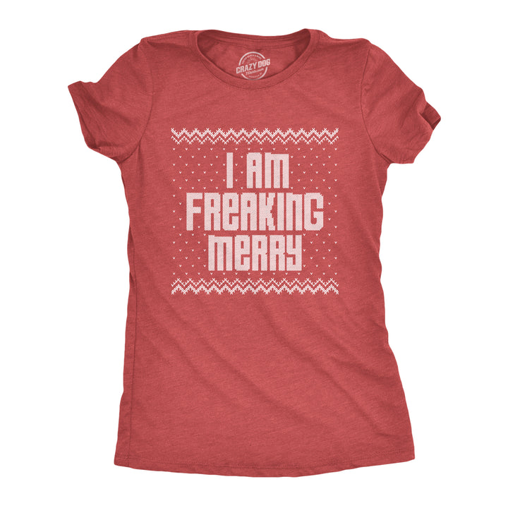 Funny Heather Red I Am Freaking Merry Womens T Shirt Nerdy Christmas Tee