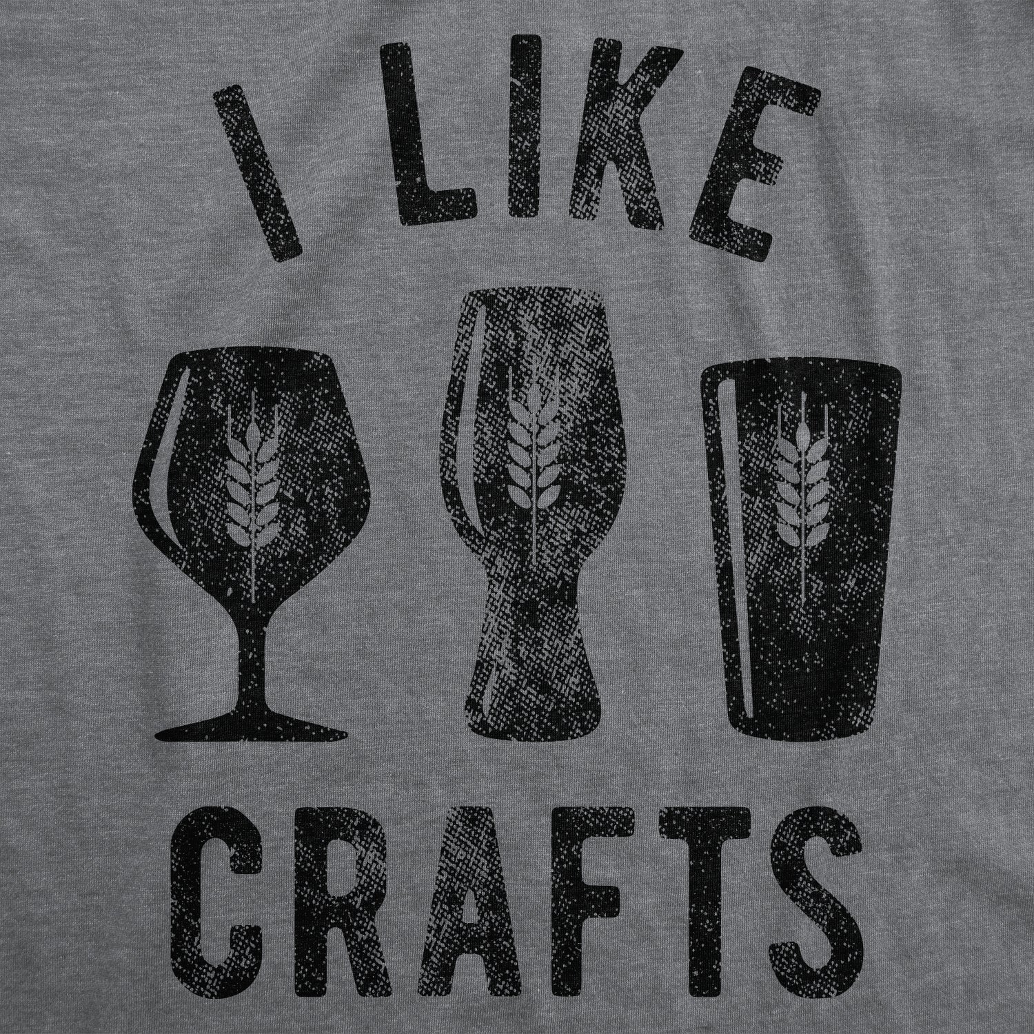 Funny Dark Heather Grey - Crafts I Like Crafts Mens T Shirt Nerdy Beer Drinking Tee
