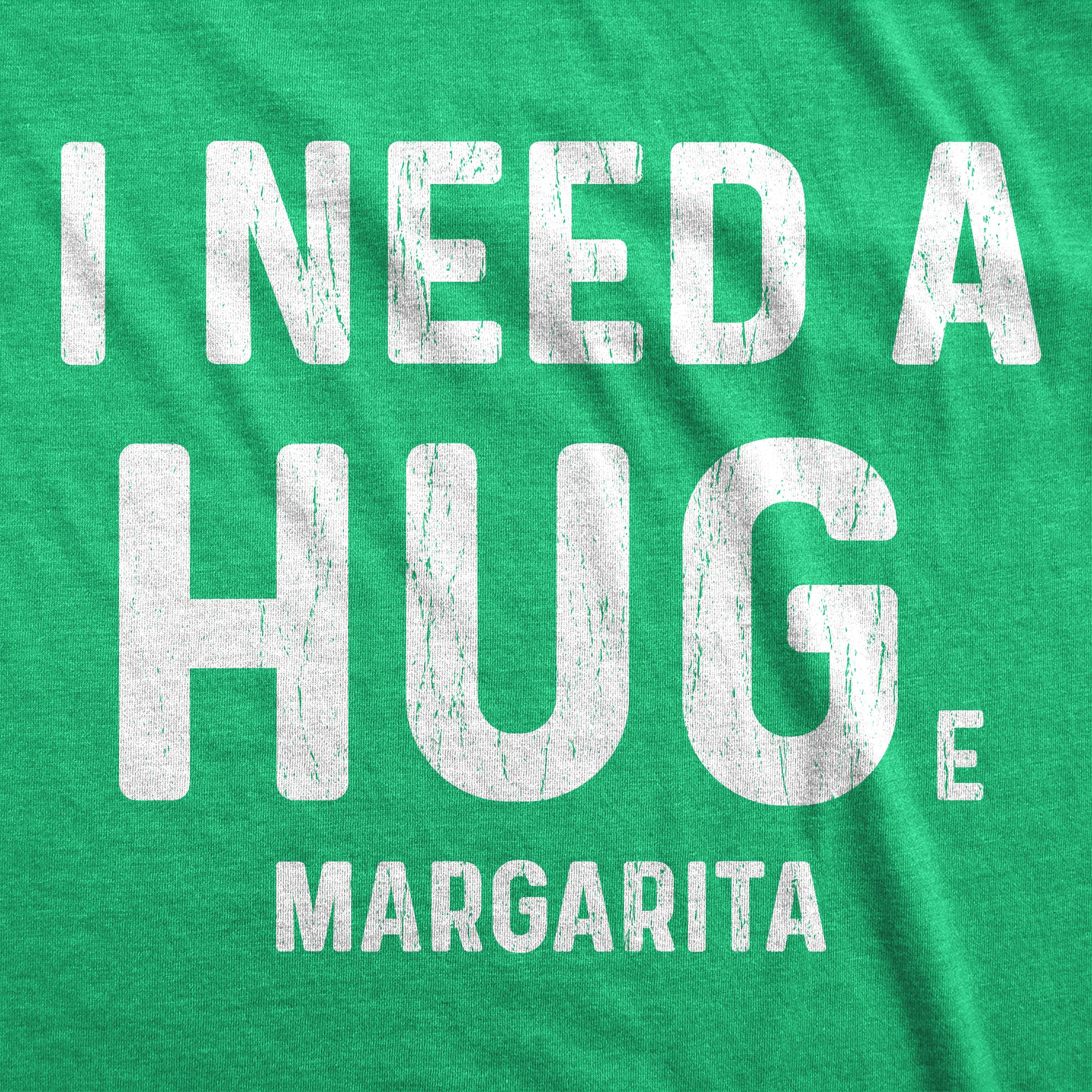 Funny Heather Green - Huge Margarita I Need A Huge Margarita Womens T Shirt Nerdy Saint Patrick's Day Drinking Tee