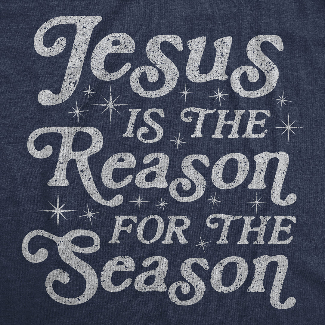 Jesus Is The Reason For The Season Men's T Shirt