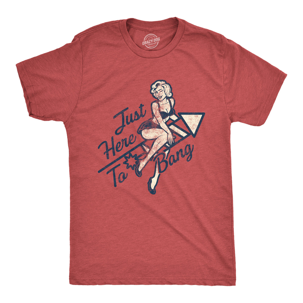 Funny Heather Red - Here to Bang Here To Bang Mens T Shirt Nerdy Fourth of July Sex Tee