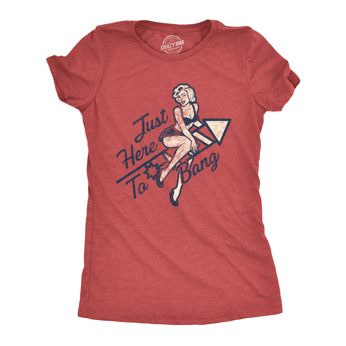 Funny Heather Red - Here to Bang Here To Bang Womens T Shirt Nerdy Fourth of July Sex Tee