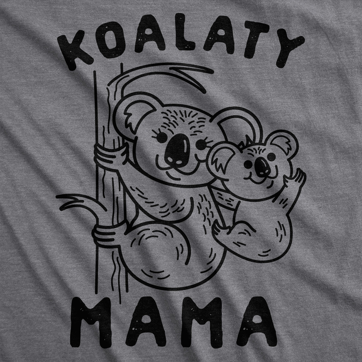 Koalaty Mama Women&#39;s T Shirt