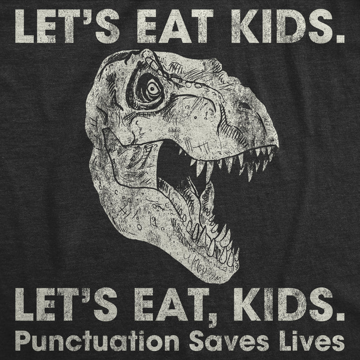 Lets Eat Kids Punctuation Saves Lives Youth T Shirt