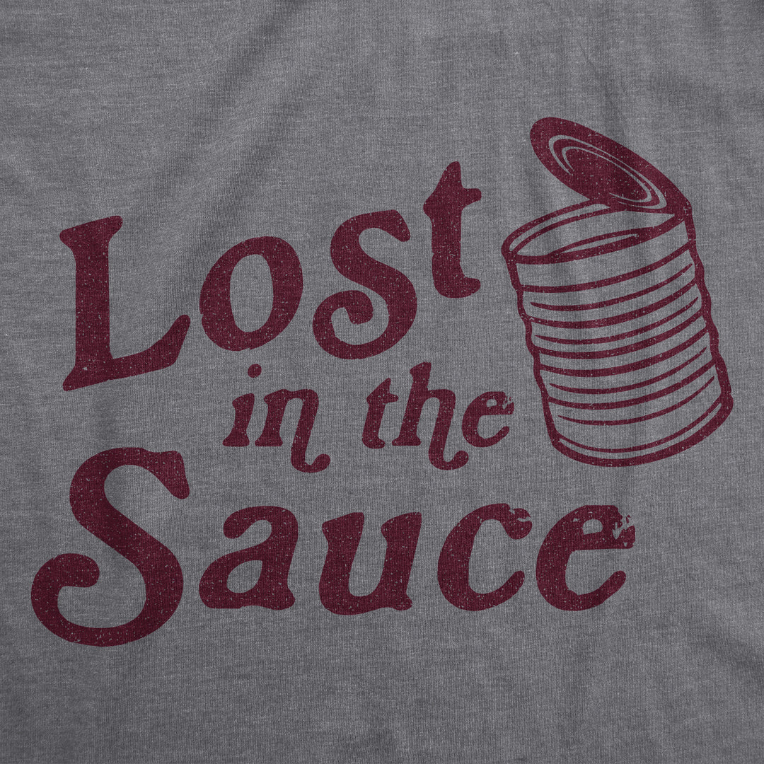 Lost In The Sauce Women's T Shirt
