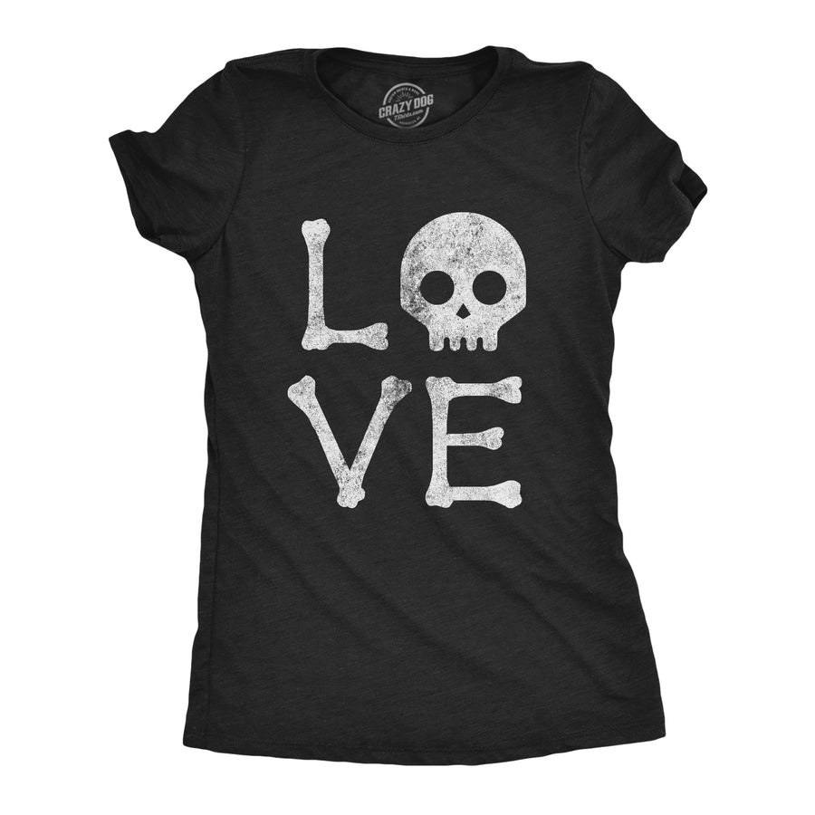 Funny Heather Black Love Skull Womens T Shirt Nerdy Halloween Tee