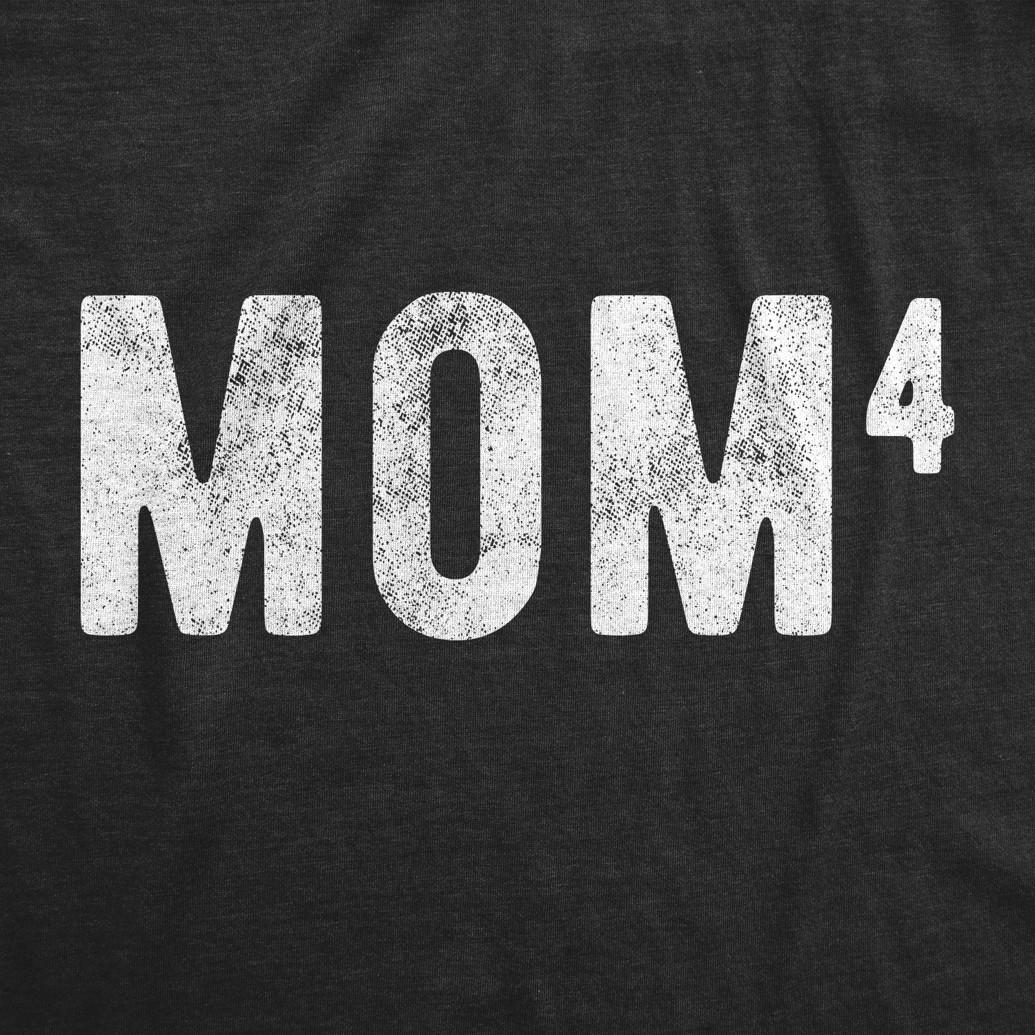 Funny Heather Black - Mom of Four Mom Of Four Womens T Shirt Nerdy Mother's Day Nerdy Tee
