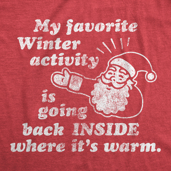 My Favorite Winter Activity Men's T Shirt