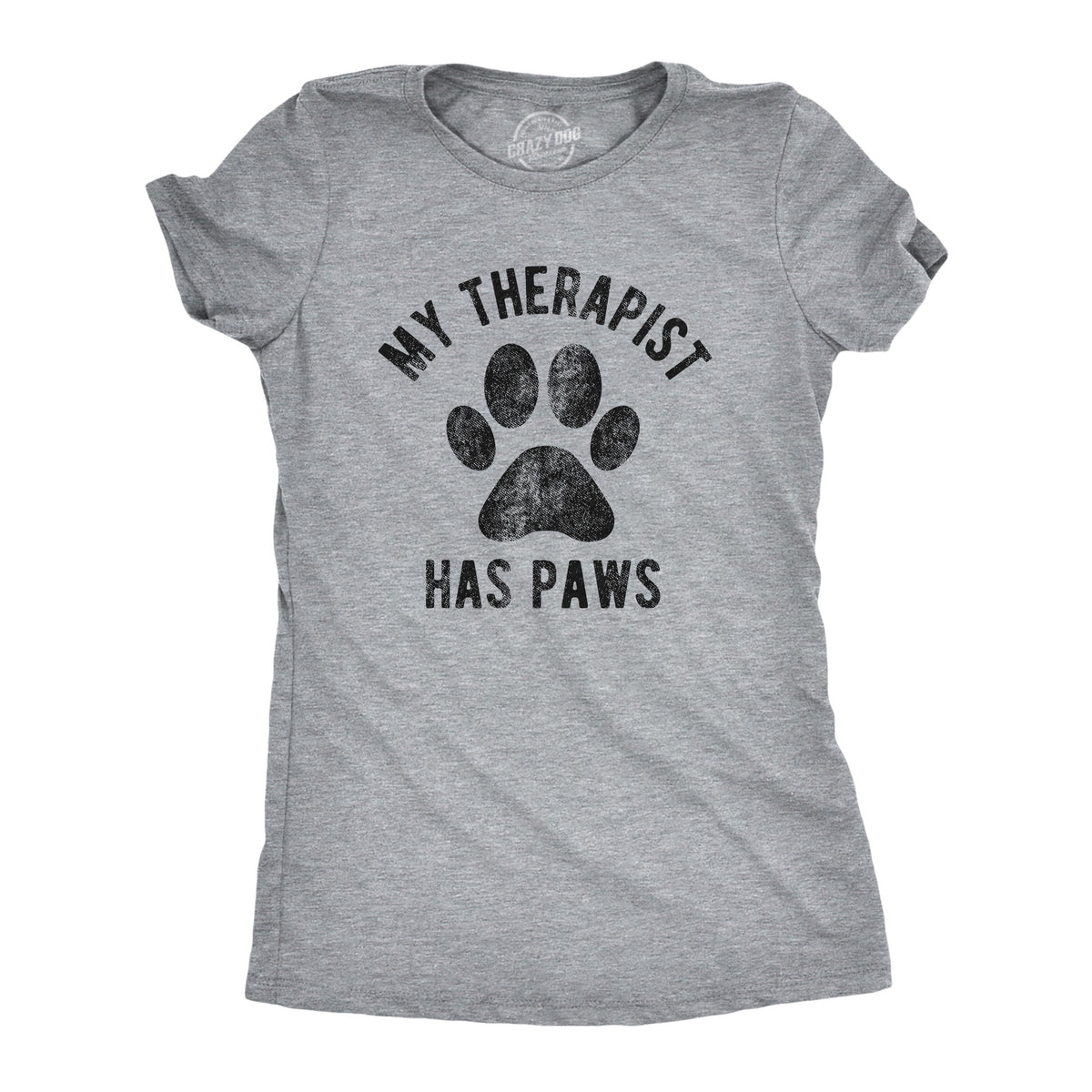 Funny Light Heather Grey - Therapist Paws My Therapist Has Paws Womens T Shirt Nerdy Dog Tee