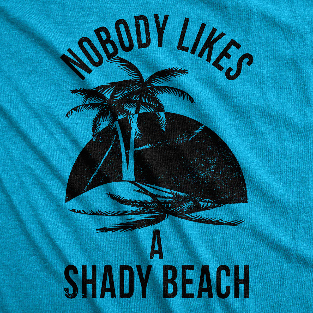 Nobody Likes A Shady Beach Men&#39;s Tank Top