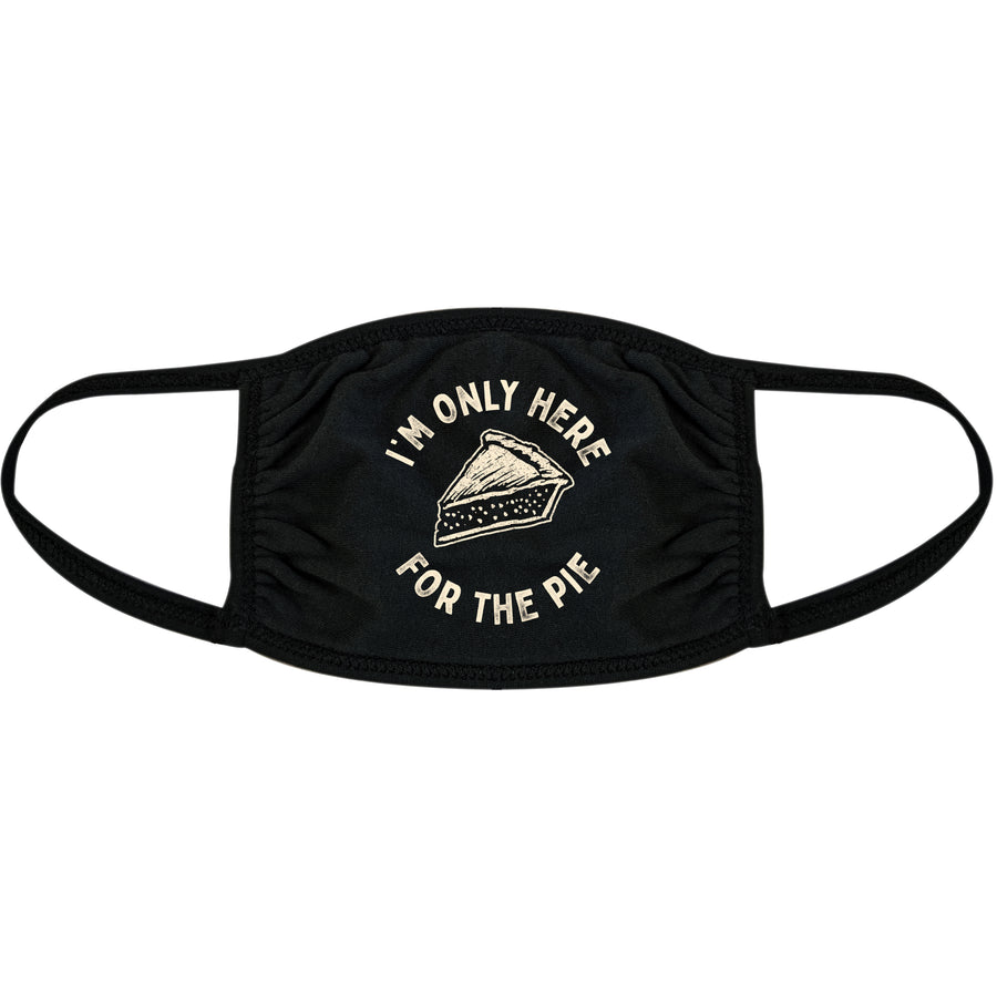 Funny Black Only Here For The Pie Face Mask Nerdy Thanksgiving Food Tee