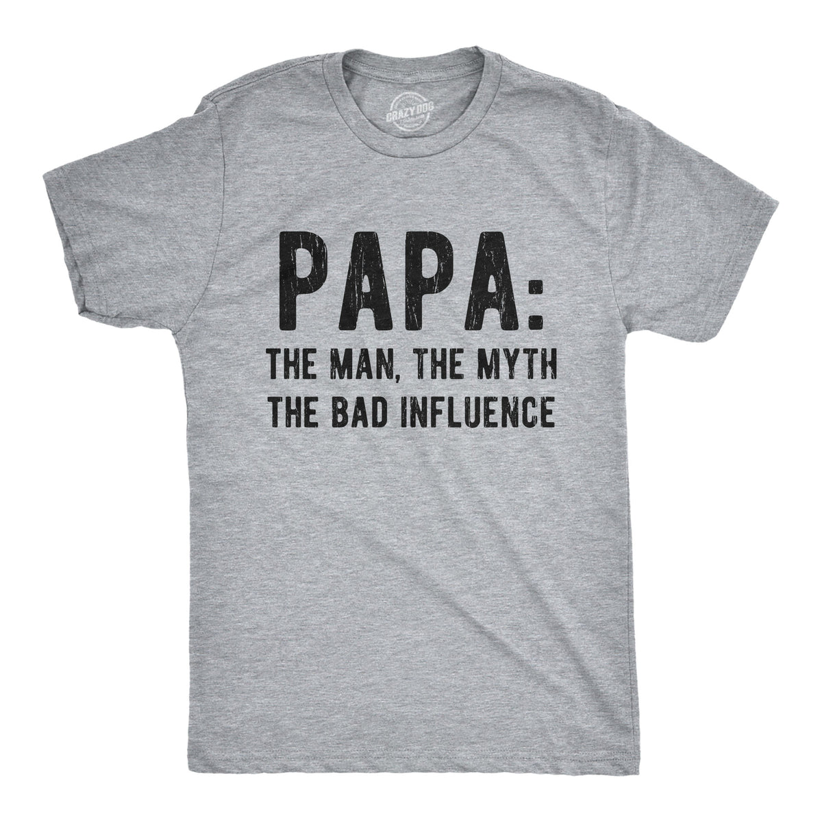 Funny Light Heather Grey - Papa Legend Papa The Man The Myth The Legend Mens T Shirt Nerdy Father&#39;s Day Grandfather Tee