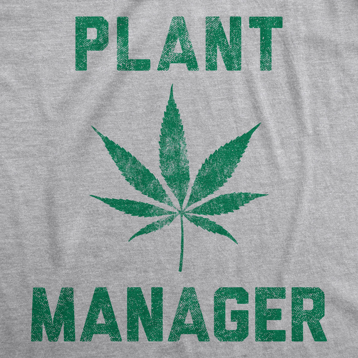 Plant Manager Men&#39;s T Shirt