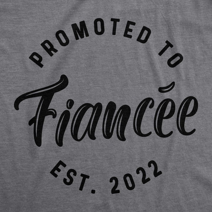 Promoted To Fiancee 2022 Women's T Shirt
