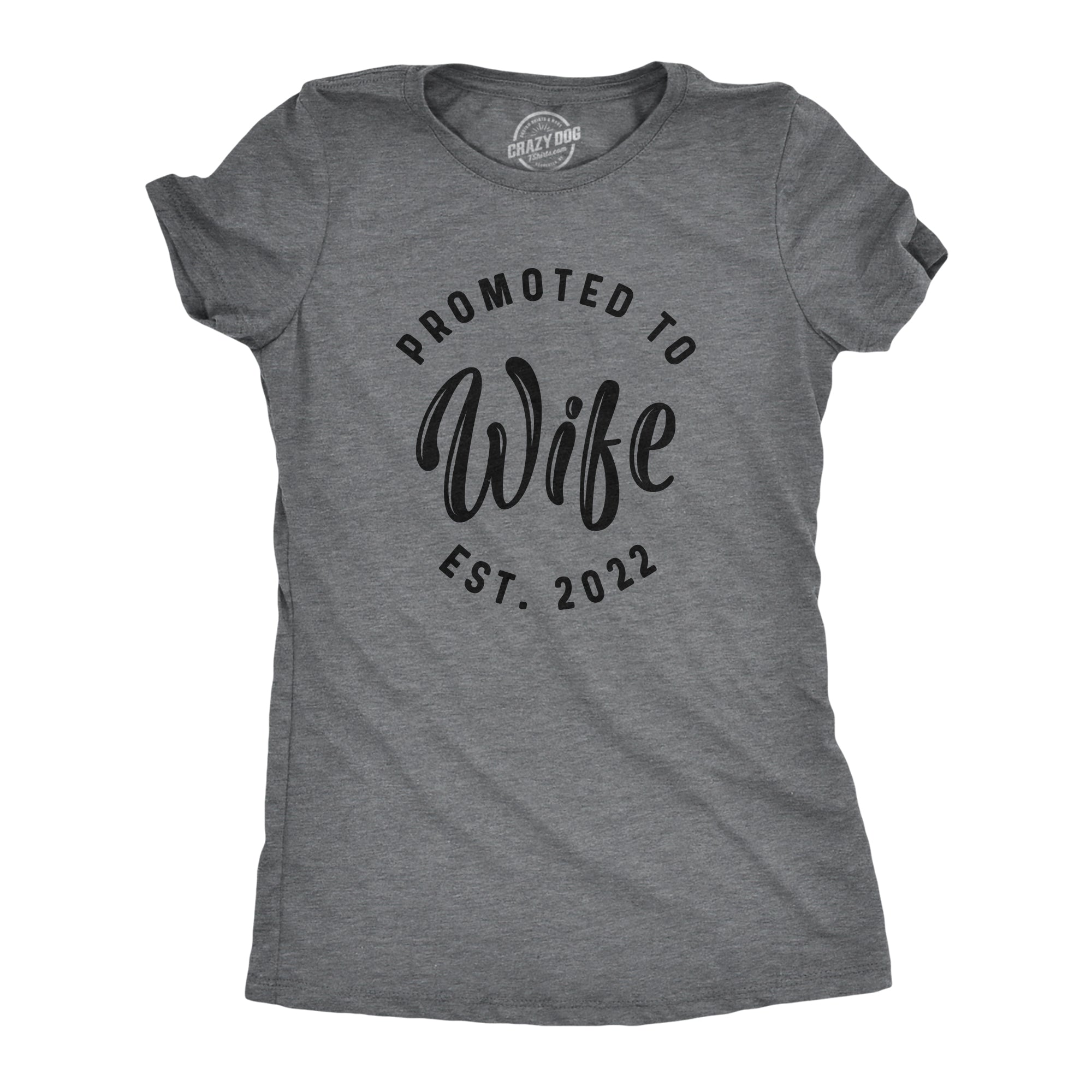 Funny Dark Heather Grey - 2022 Promoted To Wife 2022 Womens T Shirt Nerdy Wedding Tee