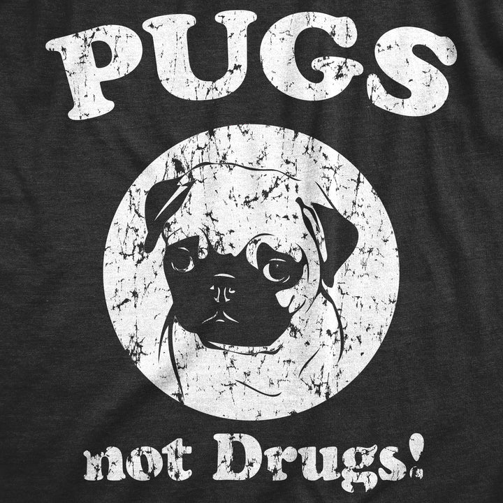 Pugs Not Drugs Women's T Shirt