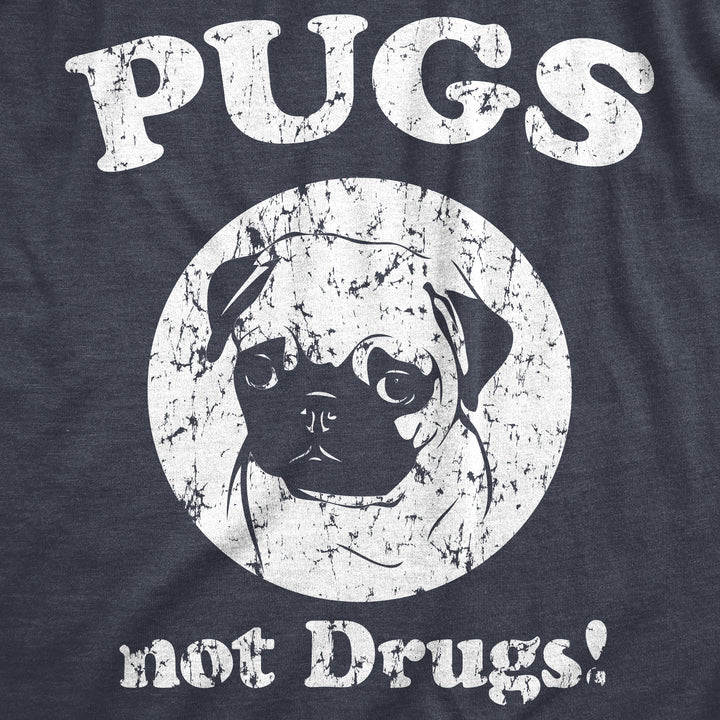 Pugs Not Drugs Women's T Shirt