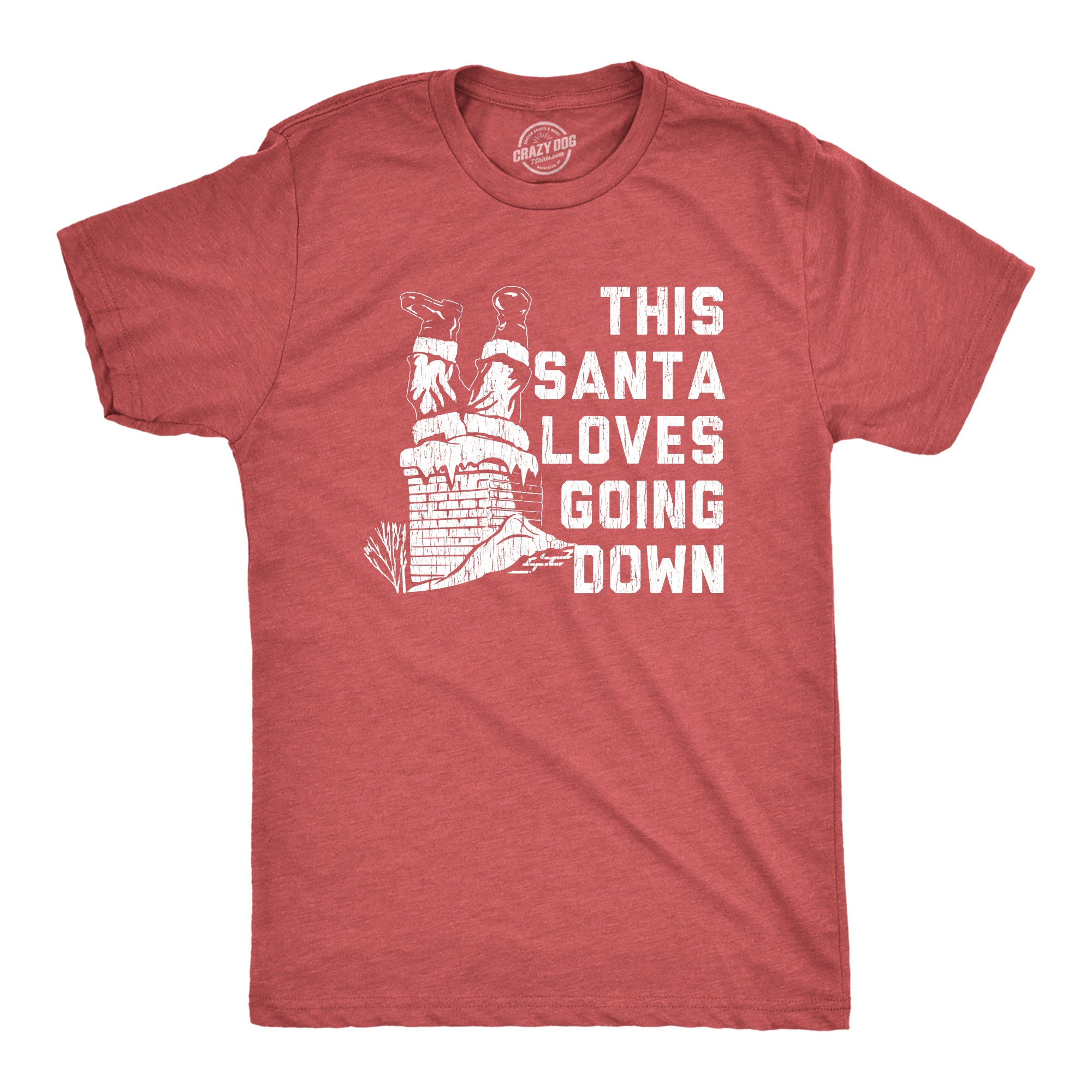Funny Heather Red - Going Down Santa Loves Going Down Mens T Shirt Nerdy Christmas Sex Tee
