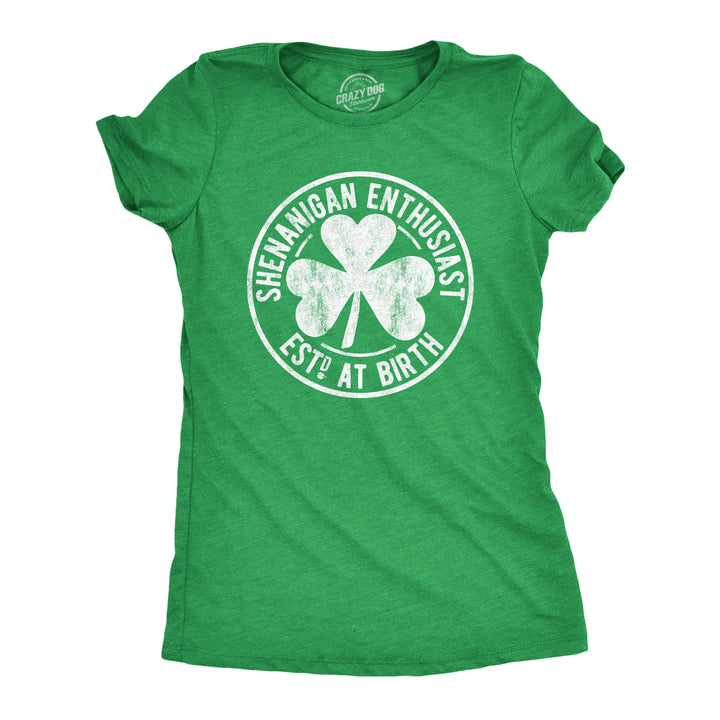 Funny Heather Black - Shenanigan Enthusiast Shenanigan Enthusiast Est. At Birth Womens T Shirt Nerdy Saint Patrick's Day Drinking Beer Tee